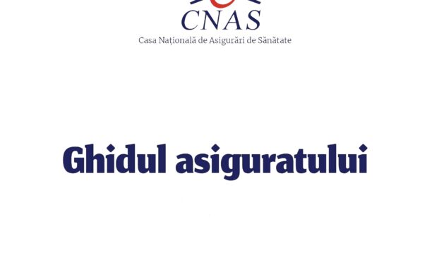 "Ghidului asiguratului". CNAS