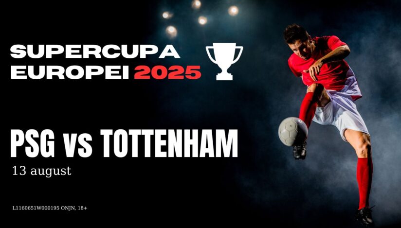 (P) PSG și Tottenham se duelează în Supercupa Europei 2025, pe 13 august