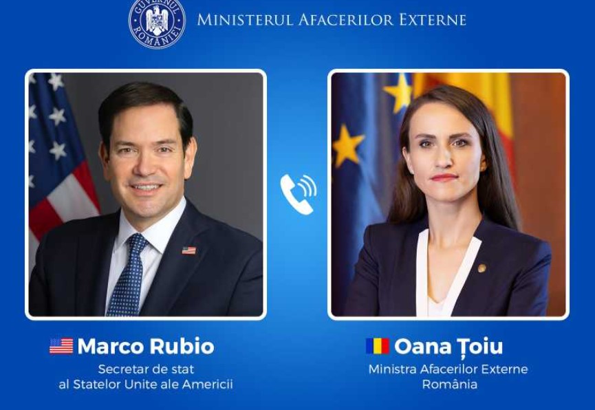 Convorbire telefonică între secretarul de stat american, Marco Rubio și ministrul român de Externe, Oana Țoiu, despre cooperarea bilaterală în domeniul apărării, energiei și combaterii migrației ilegale